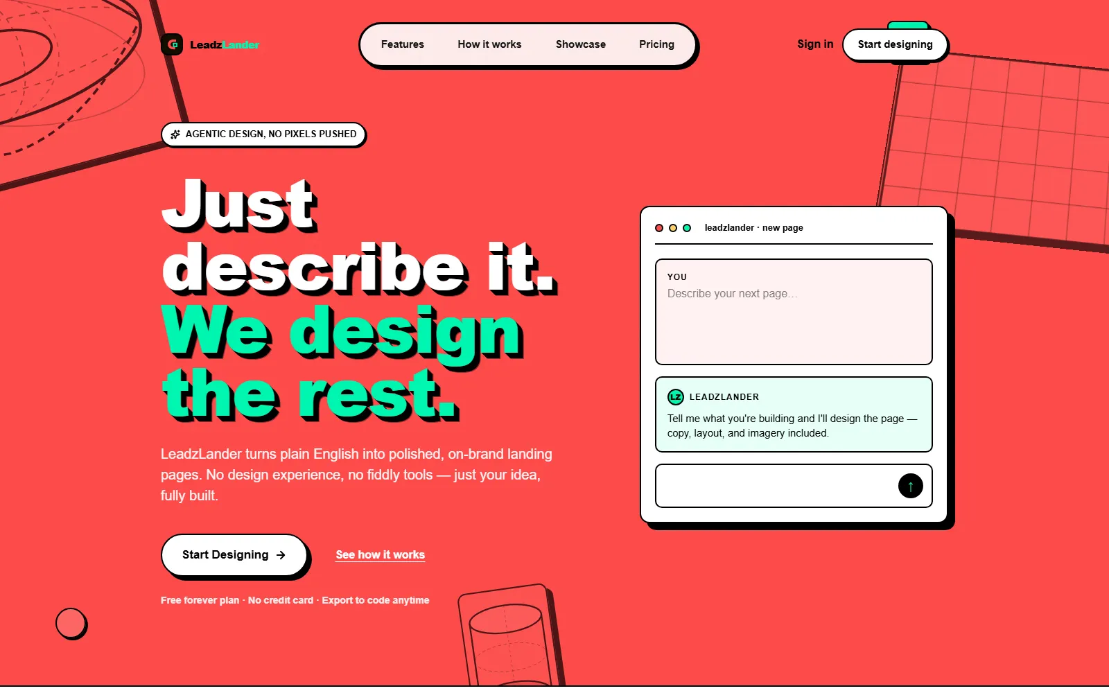 The LeadzLander homepage, headlined "Just describe it. We design the rest." beside a chat panel where a user describes the page they want built.